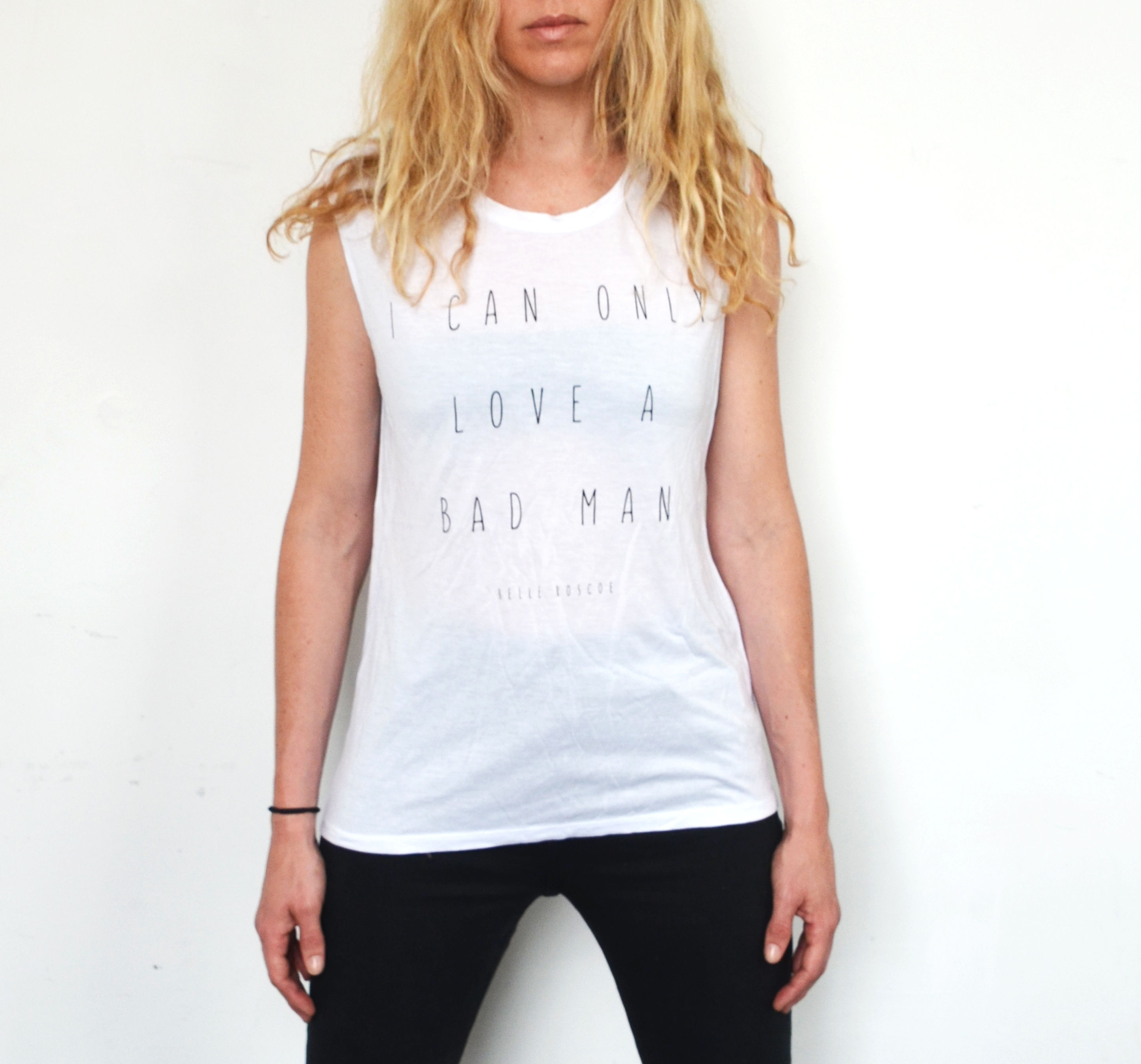 'Bad Man' - White Tank. Female