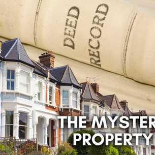 A photo of properties and a deed record with title "The Mysteries of Property Deeds"