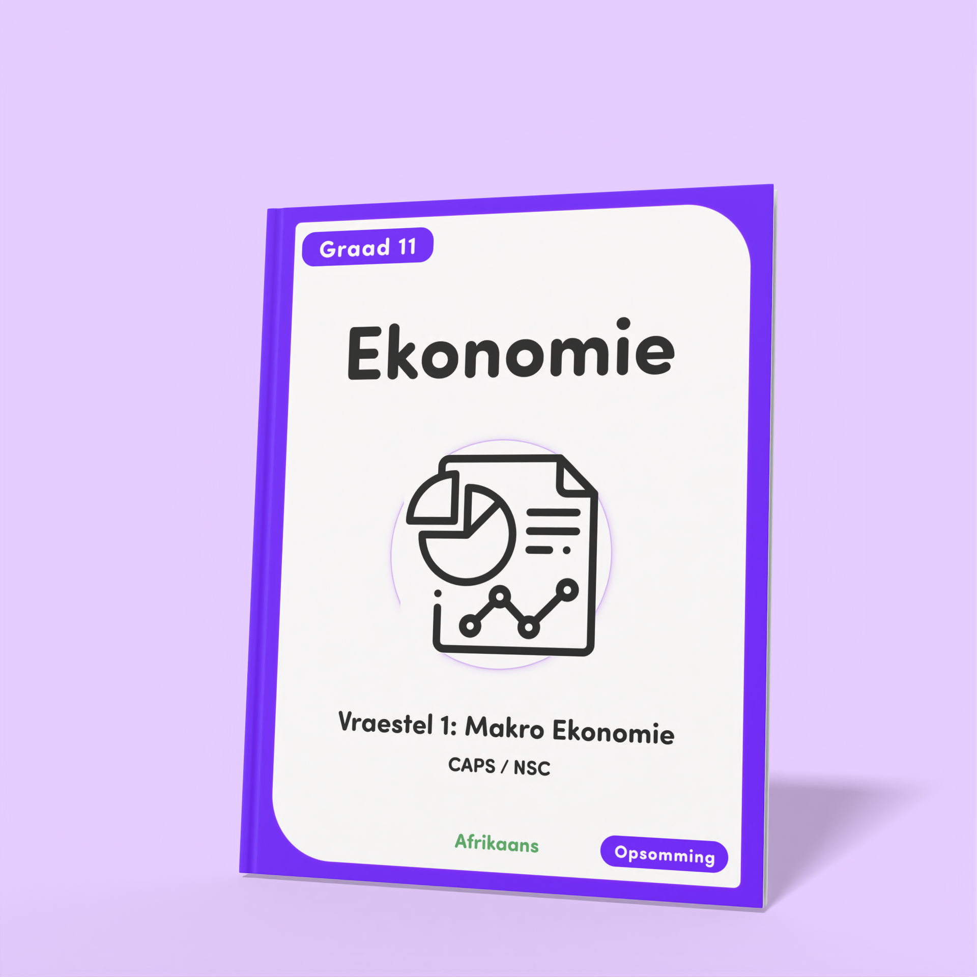 Gr 11 Ekonomie Vr1: Makro ekonomie [Afrikaans]