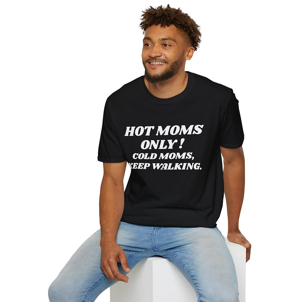 Thumbnail: I Love Hot Moms Shirt - Funny Tee for Men - Hot Moms Only Cold Moms Keep Walking