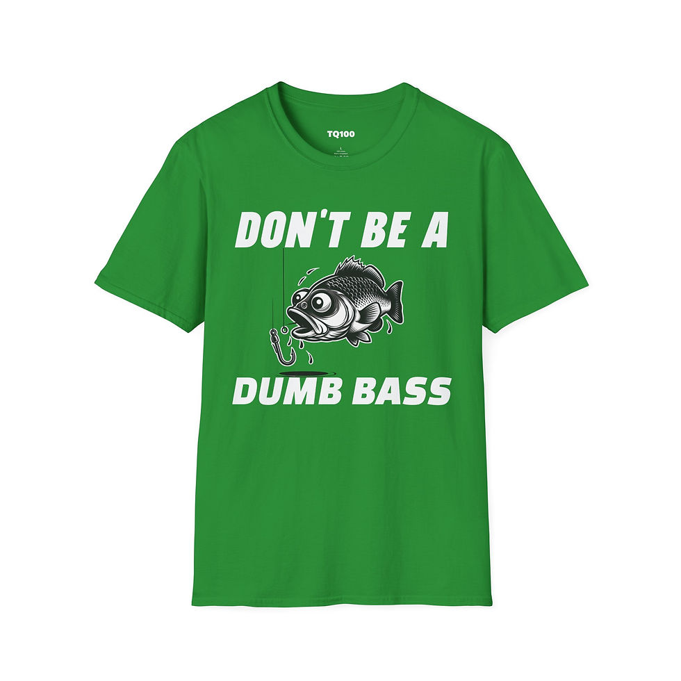 Thumbnail: Don't Be a Dumb Bass, Short Sleeve, Unisex, Funny T-Shirt for Men & Women