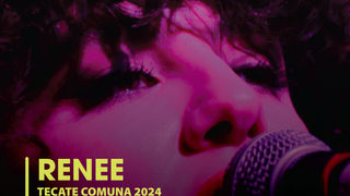 RENEE - RUMBO AL TECATE COMUNA