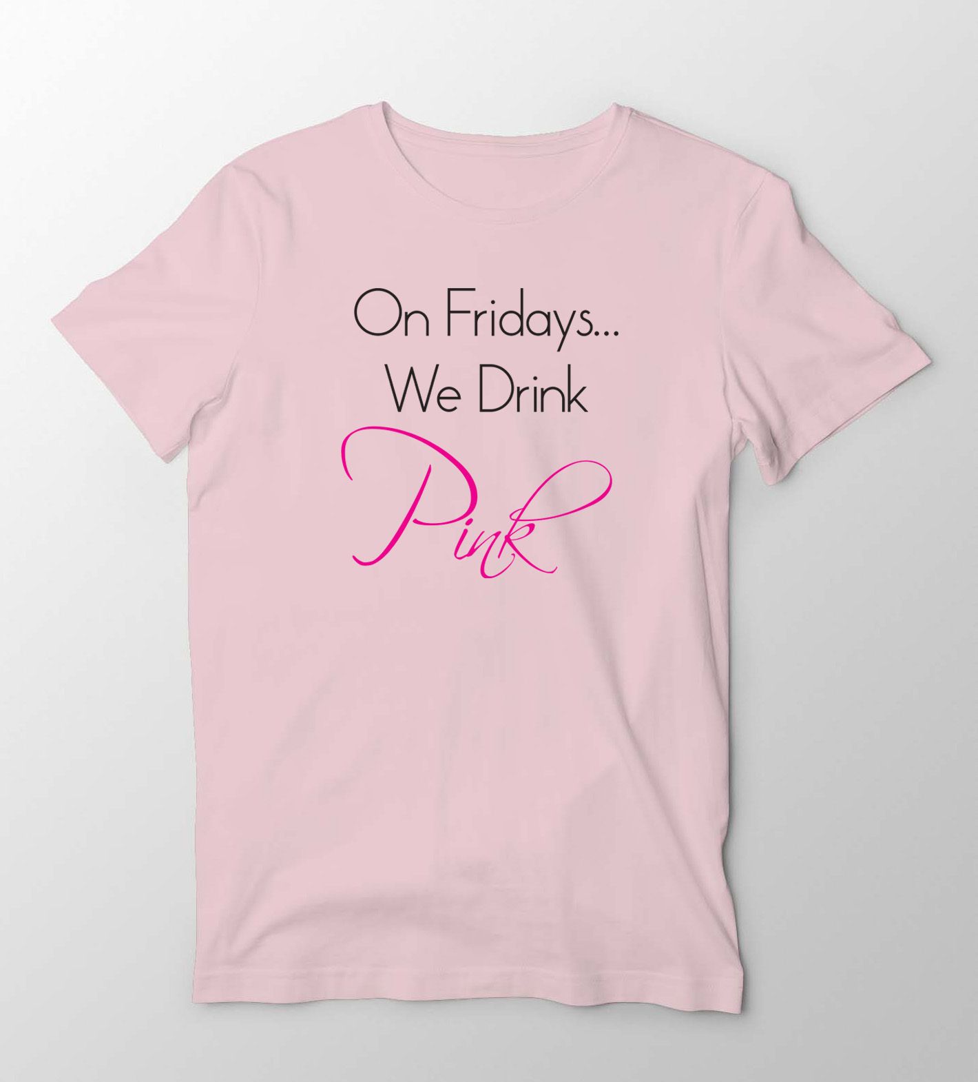 On Fridays We Drink Pink
