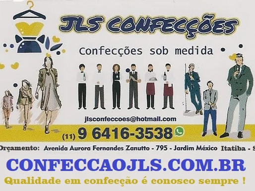 Confecção JLS Itatiba - SP orçamentos