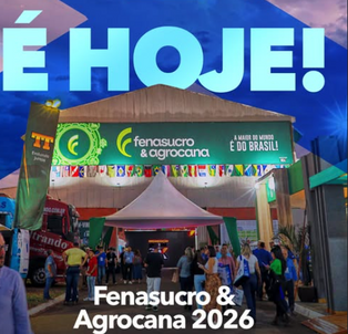 Começa hoje a 32ª edição da Fenasucro & Agrocana. Até dia 14 de Agosto de 2026 em Sertãozinho - SP