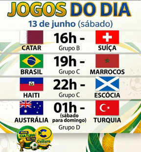🇧🇷 Hoje é dia de Brasil! 🇧🇷⚽Confira os jogos deste sábado pela Copa do Mundo de Futebol:📅 13 de junho (sábado)🕓 16h – Catar 🇶🇦 x 🇨🇭 Suíça (Grupo B)🕖 19h – BRASIL 🇧🇷 x 🇲🇦 Marro