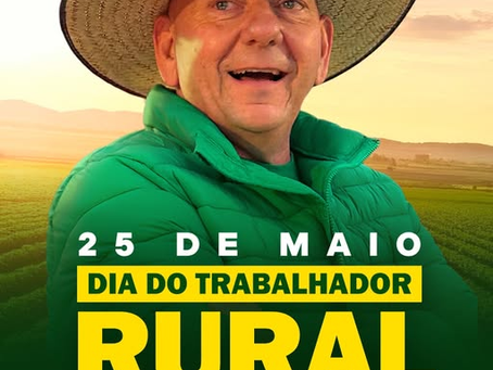 25/05 Hoje é o Dia do Produtor Rural! 🇧🇷 Antes de chegar na mesa de cada brasileiro, tudo começa no campo.