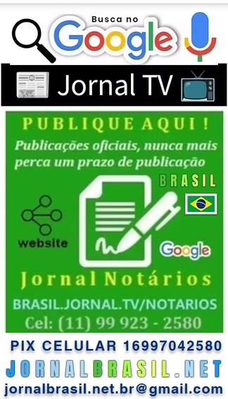 📰 Jornal NOTÁRIOS Publicação Oficial R$ 120,00 busca no Google 🌐 Nacional e na sua cidade por 5 anos, arquivo NOTÁRIOS no Site > 📰 Jornal Brasil Net 🌐