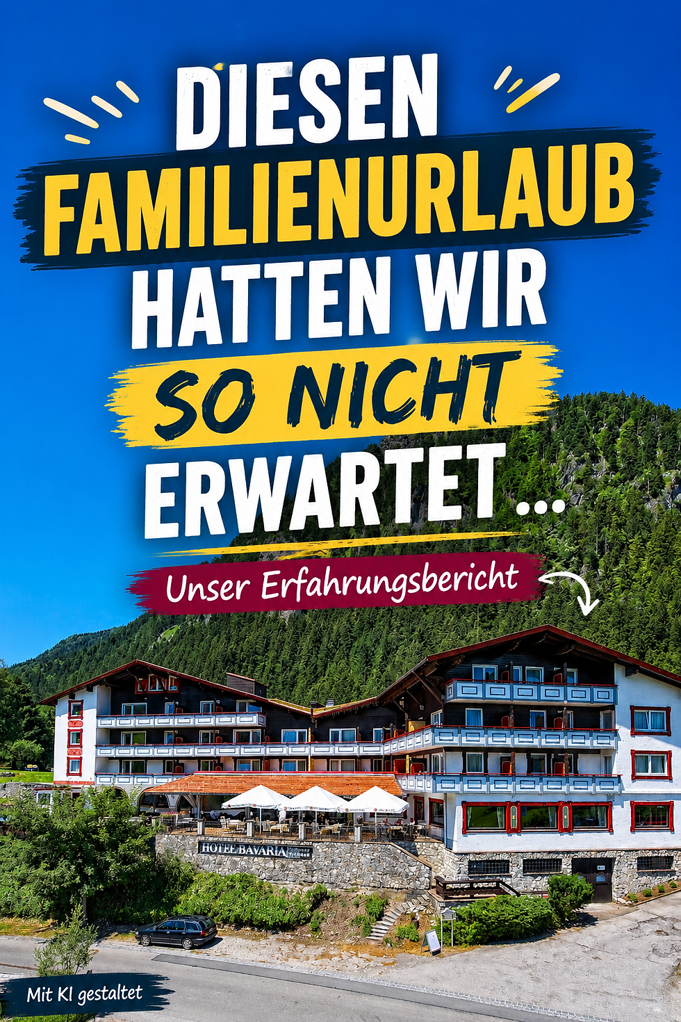 Familotel Bavaria in Pfronten-Dorf im Allgäu vor der Bergkulisse – persönlicher Erfahrungsbericht über Familienurlaub mit kleinen Kindern.