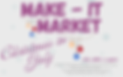Make - it Market - Christmas in July