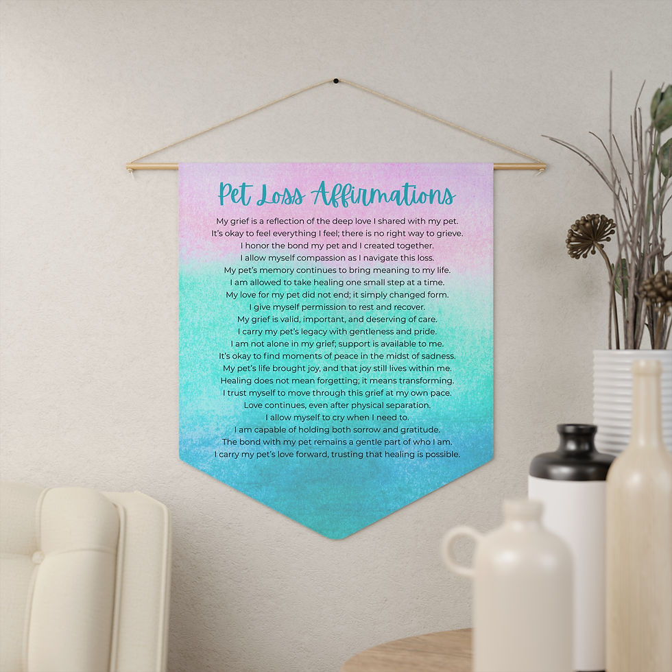 Thumbnail: Pet Loss Affirmations Pennant