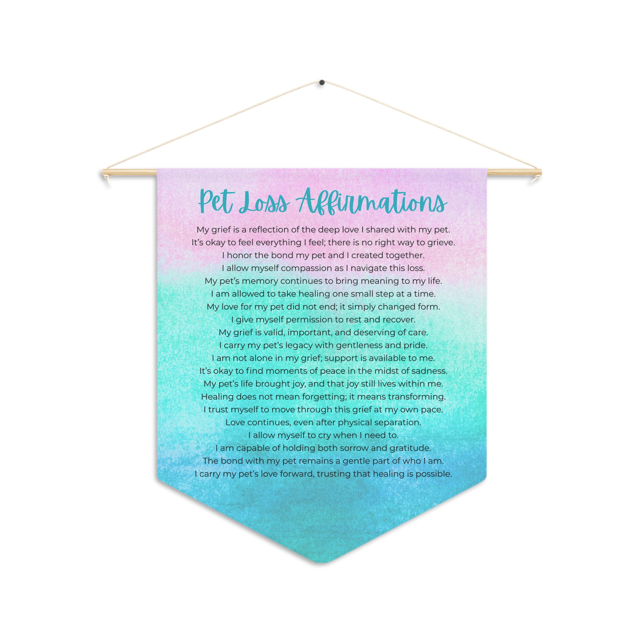 Pet Loss Affirmations Pennant