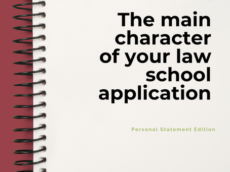 an ebook titled "Becoming the Main character of your law school application"
