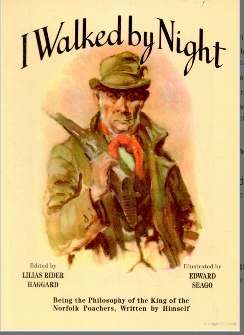 Cover of book I Walked By Night. Life story of Norfolk UK poacher Fredrick Rolfe.