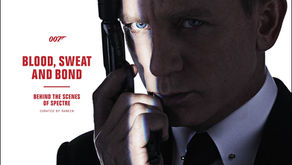 Review: 'Blood, Sweat and Bond: Behind the Scenes of SPECTRE' (2015) Aut. Rankin