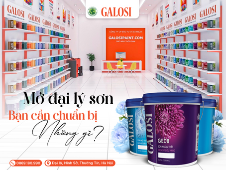Tìm hiểu quá trình mở đại lý sơn từ A đến Z dành cho bạn