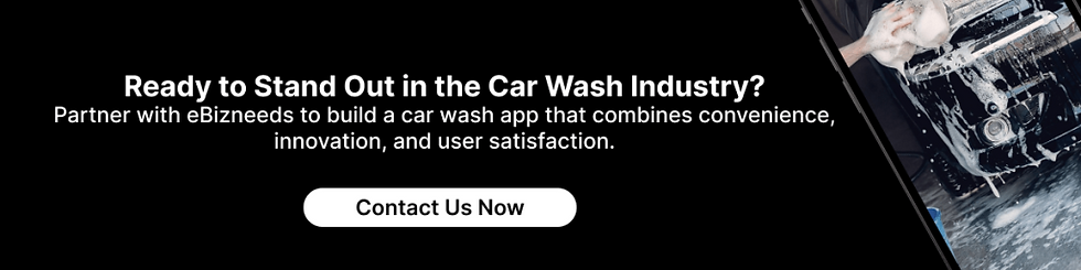Ready to Stand Out in the Car Wash Industry?Partner with eBizNeeds to build a car wash app that combines convenience, innovation, and user satisfaction.Contact Us Now