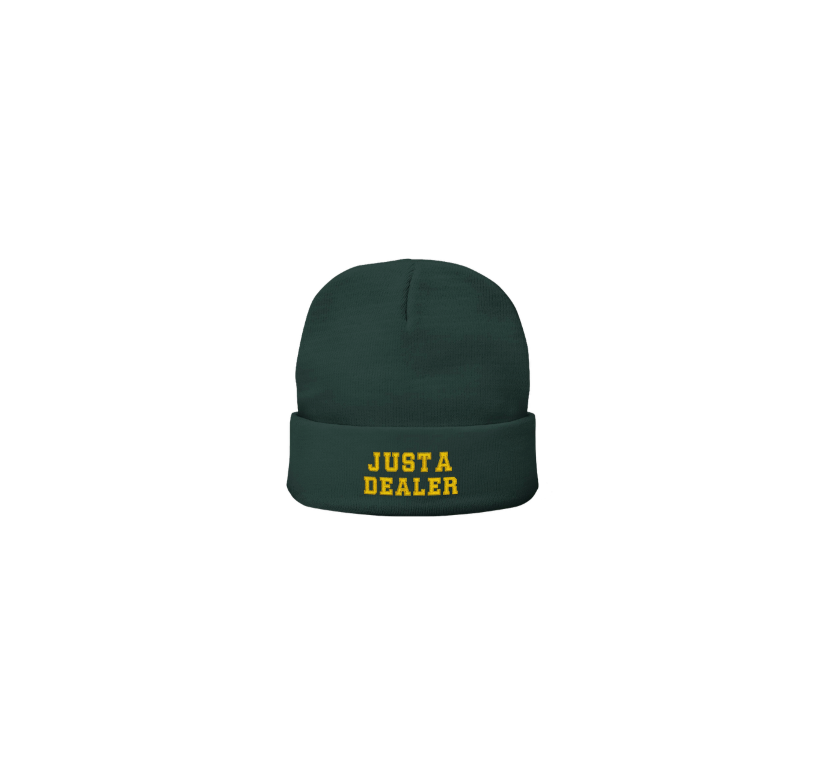 Just A Dealer Beanie