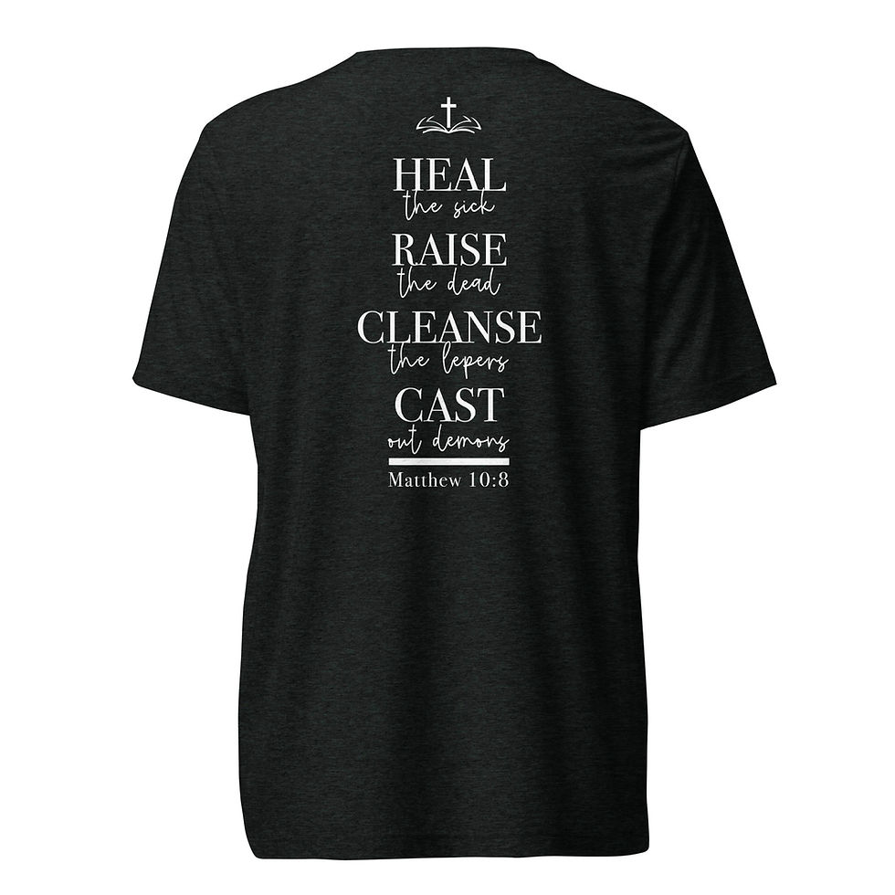 Thumbnail: In Jesus Name - Matthew 10:8 Scripture - Front & Back - Short sleeve T-shirt