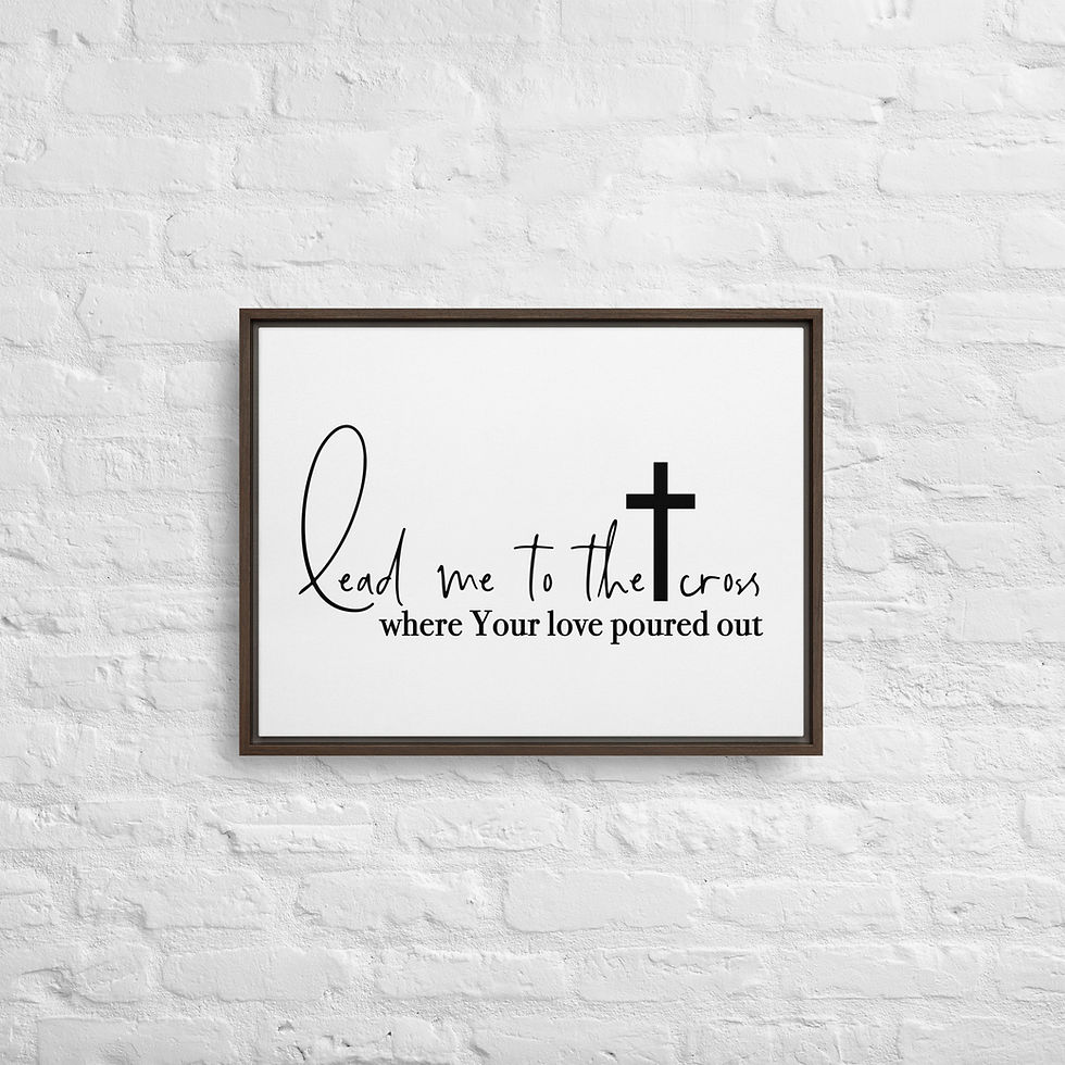 Thumbnail: Lead me to the Cross Where Your Loved Poured Out - Framed Canvas