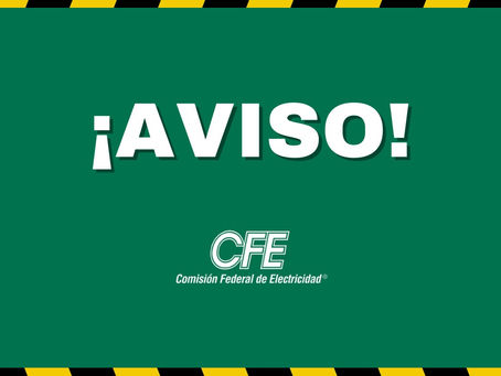 CFE ANUNCIA SUSPENSIÓN DE SERVICIO EN ESTAS COLONIAS DE TUXPAN.