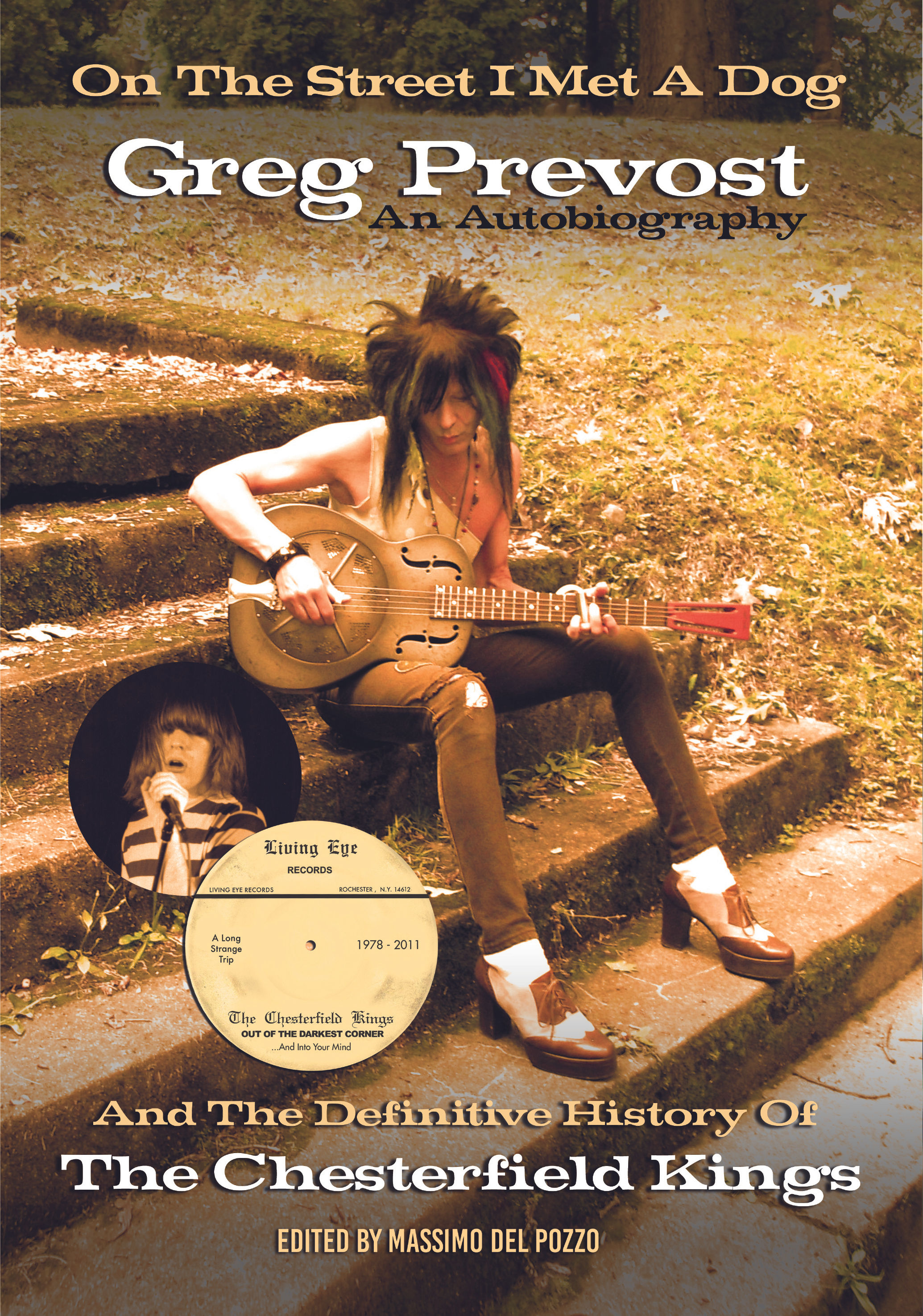 GREG PREVOST /The Chesterfield Kings BOOK "On The Street I Met A Dog"