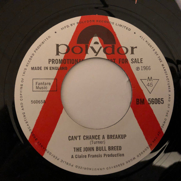The John Bull Breed – Can't Chance A Breakup 45