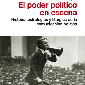 El poder político en escena - Luis Arroyo