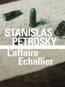 Surin d'Apache : L'affaire Echallier