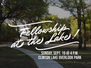 Fellowship at the Lake!