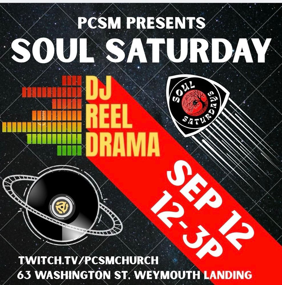 Soul Saturday with DJ Reel Drama