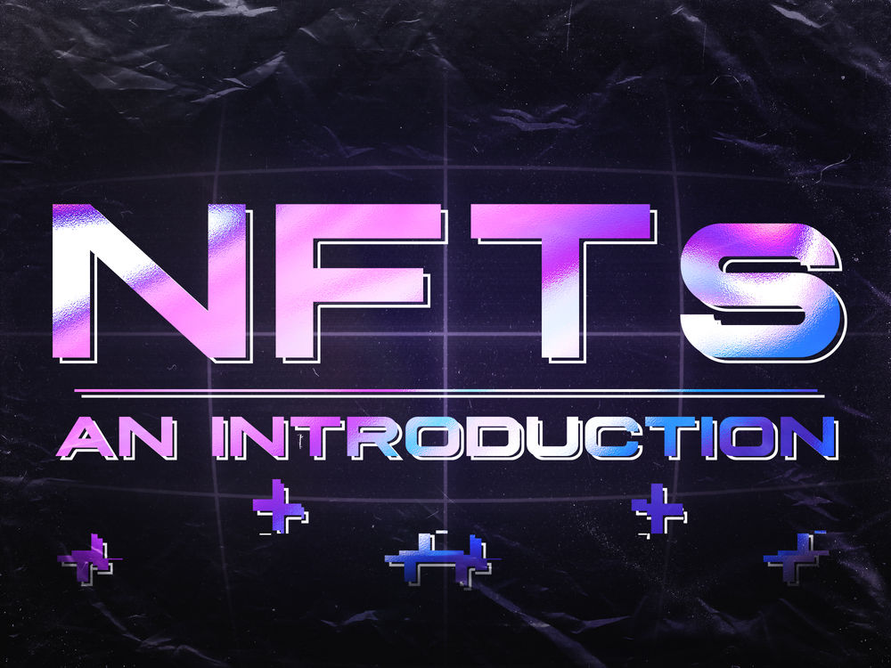 NFTs: An Introduction