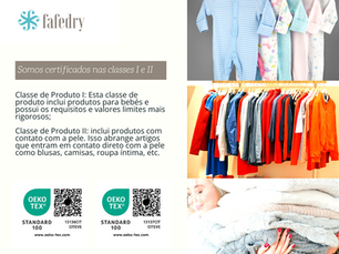 SABE O QUE SIGNIFICA SERMOS CERTIFICADOS NAS CLASSES I e II do STANDARD 100 by OEKO-TEX®?