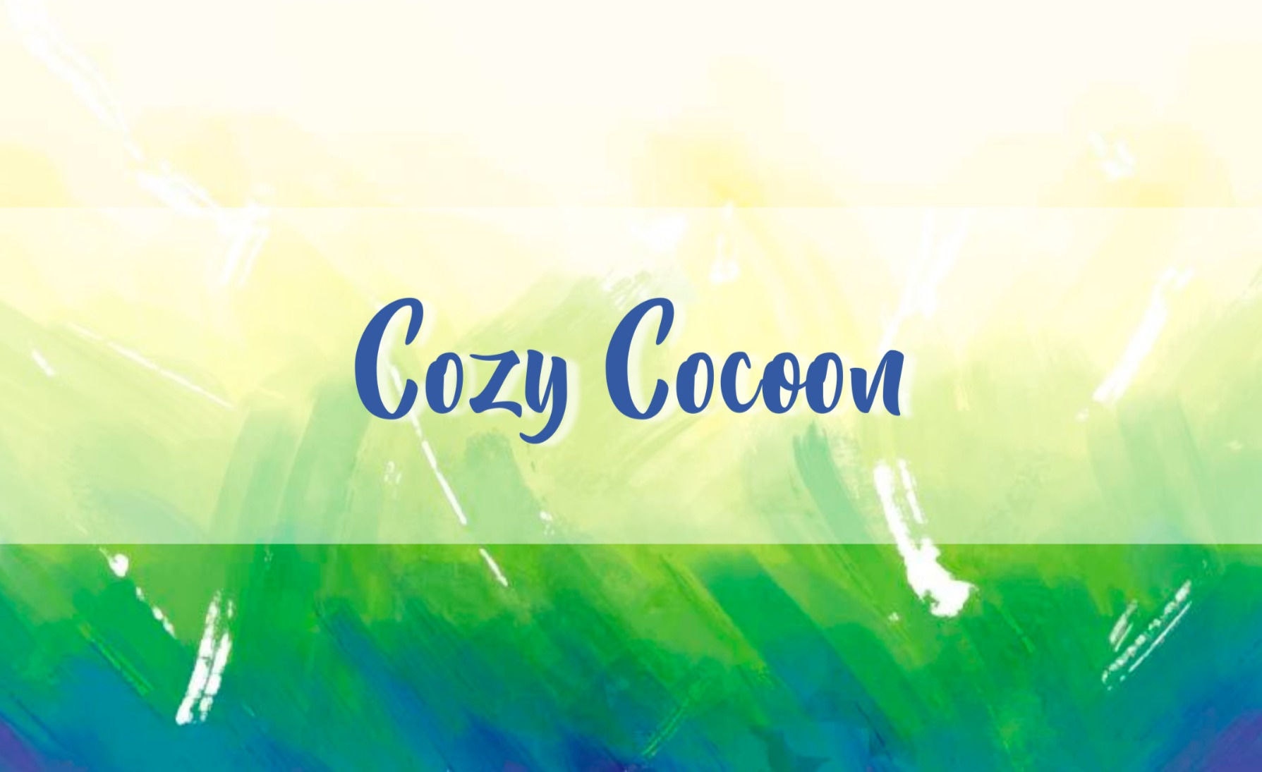 Cozy Cocoon
