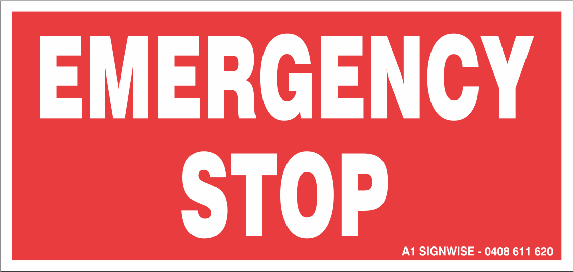 Emergency Stop - 95mm Wd x 45mm Ht.