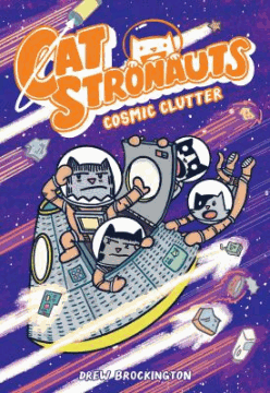 CatStronauts. Cosmic Clutter.