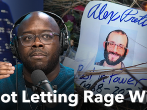 Alex Pretti’s Killing and Not Letting Rage Win