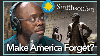 Esau McCaulley looks at the Smithsonian exhibit on slavery in America, with the text under it reading, "Make America Forget"