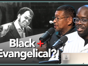 Black and Evangelical?