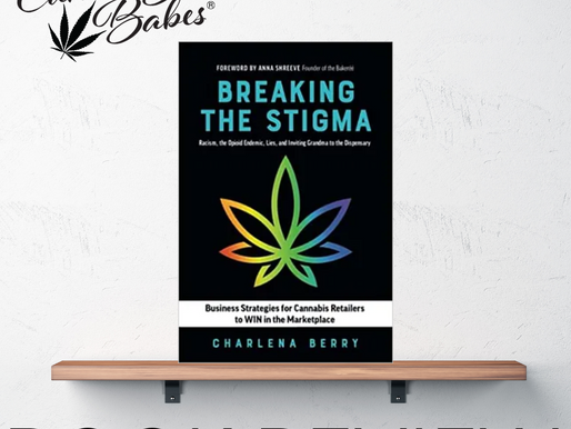 Cover of Breaking the Stigma by Charlena Berry, featuring bold text and cannabis retail strategy subtitle