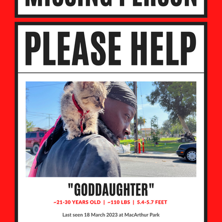 UPDATED AS FOUND - Seeking information on the whereabouts of a missing woman known as Goddaughter. 
