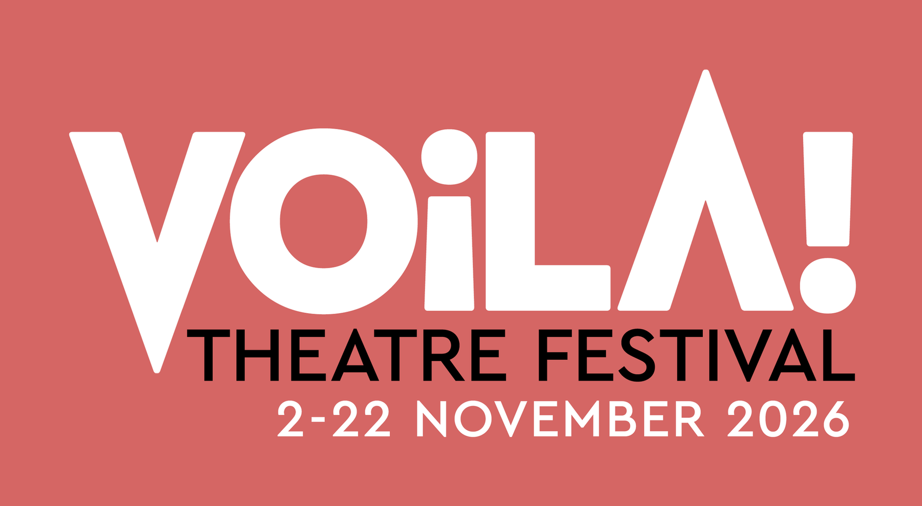Voila! Theatre Festival Invites International Theatre-Makers to Apply for 2026 Programme