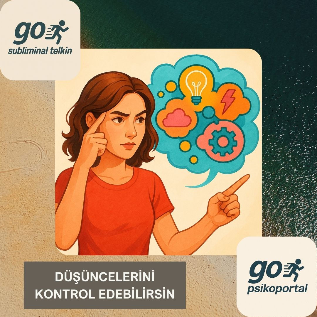 Düşüncelerini Kontrol Edebilirsin
