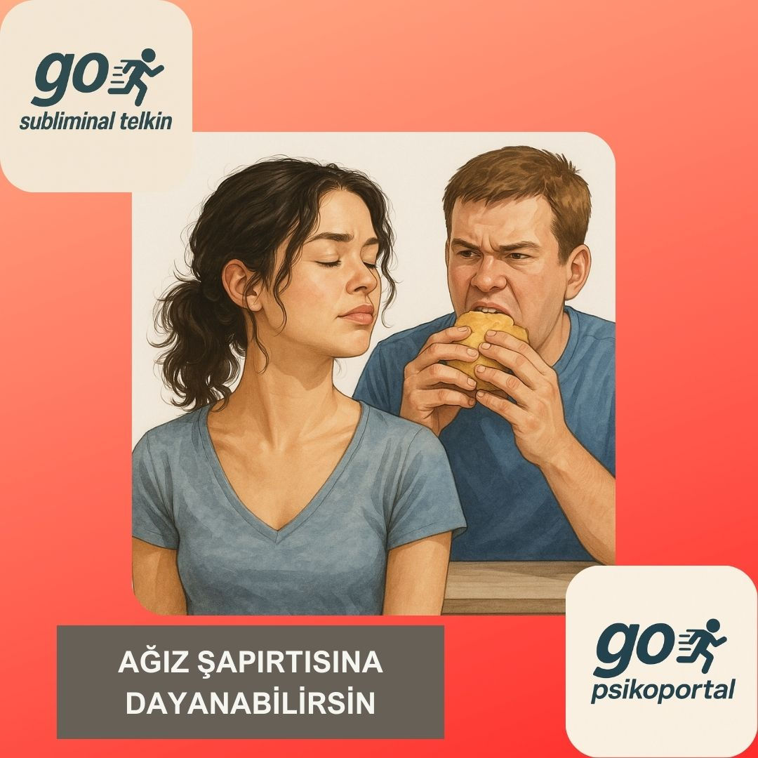 Ağız Şapırtısına Dayanabilirsin