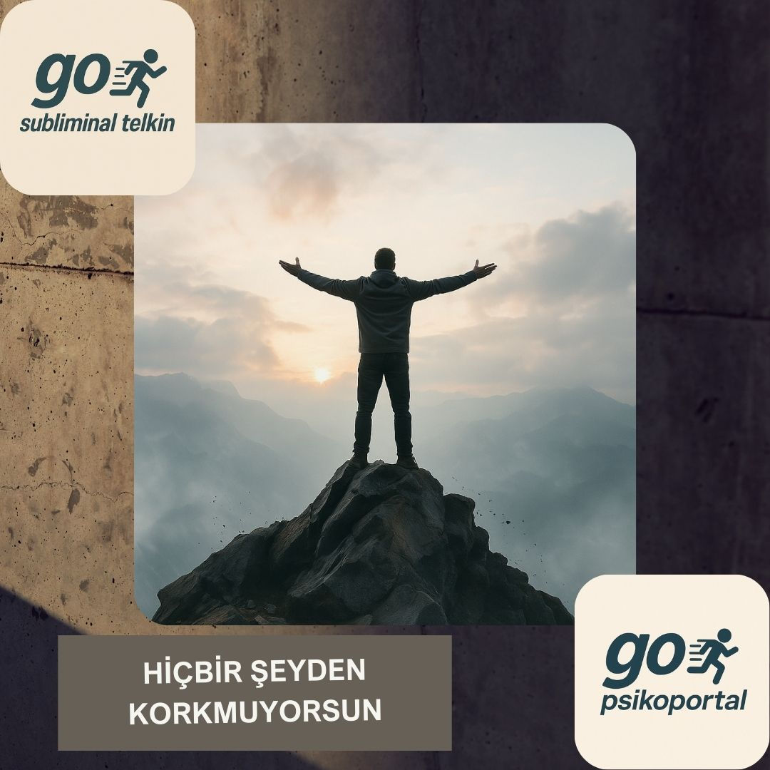 Hiçbir Şeyden Korkmuyorsun