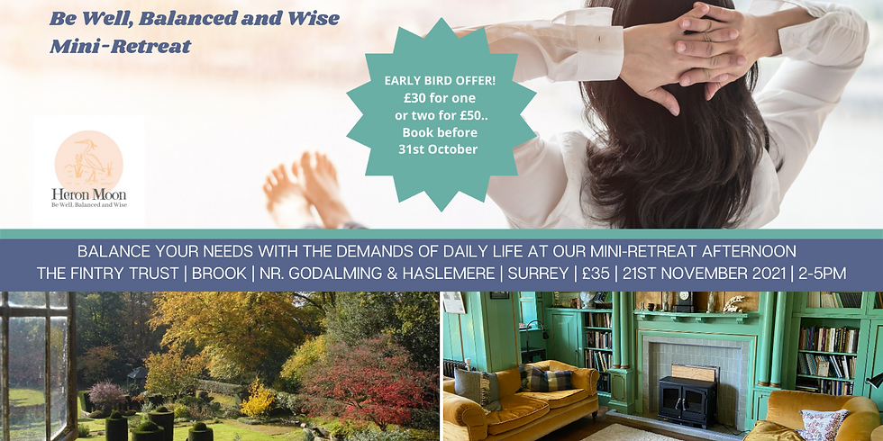 Be Well, Balanced and Wise Mini Retreat