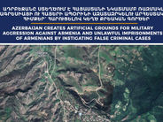 Ադրբեջանն իր համար ապահովում է Հայաստանի նկատմամբ ռազմական ագրեսիայի և հայերին ապօրինի ազատազրկելու արհեստական հիմքեր