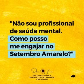 Como posso me engajar no Setembro Amarelo?