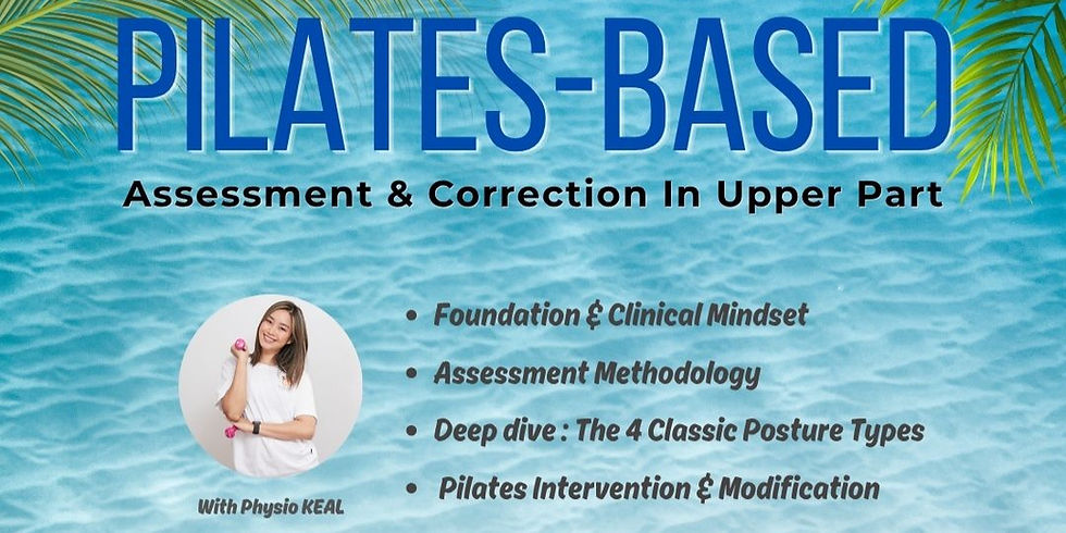 Pilates-Based Assessment & Correction in upper part by Kealpilates