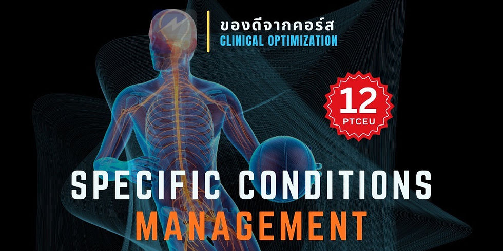 Specific Condition Management by Clinical Optimization